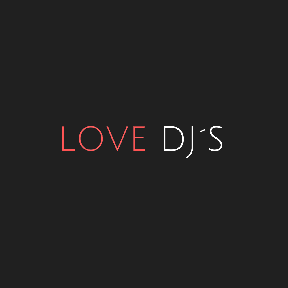 Love DJ’s
